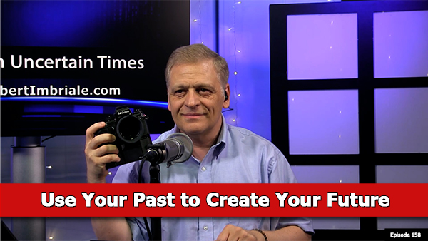 Build your future by leveraging your past!